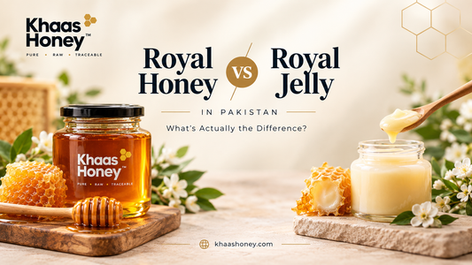Royal Honey vs. Royal Jelly in Pakistan: What's Actually the Difference?