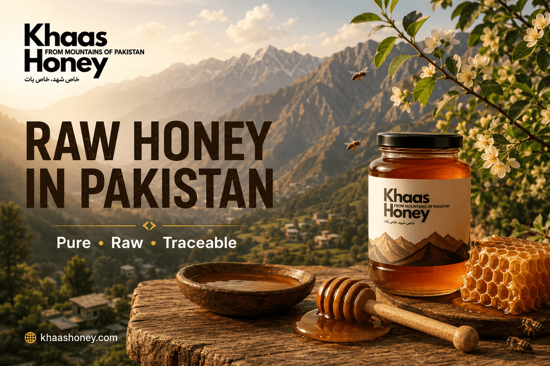 Raw Honey Pakistan: Why Your Honey Jar Might Be Lying to You - Khaas Honey