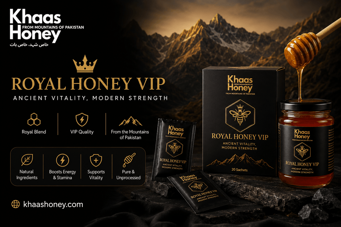 Royal Honey of Pakistan - Ancient Vitality Secrets Hidden in Plain Sight - Khaas Honey