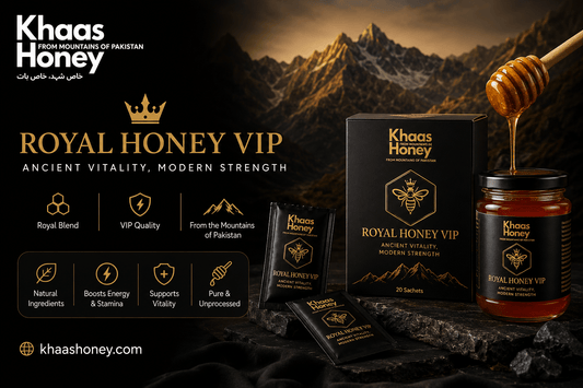 Royal Honey of Pakistan - Ancient Vitality Secrets Hidden in Plain Sight - Khaas Honey